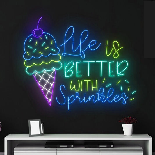 Life Is Better With Sprinkles Ice Cream Neon Sign