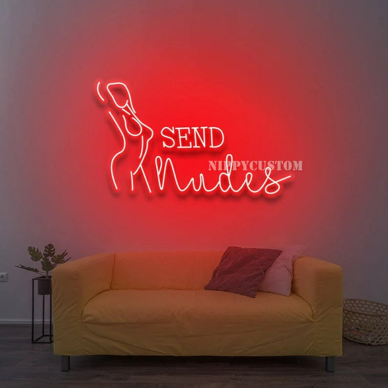 Send Nudes Neon Sign