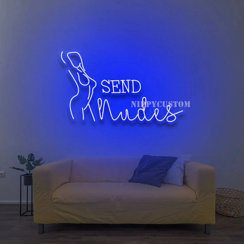 Send Nudes Neon Sign