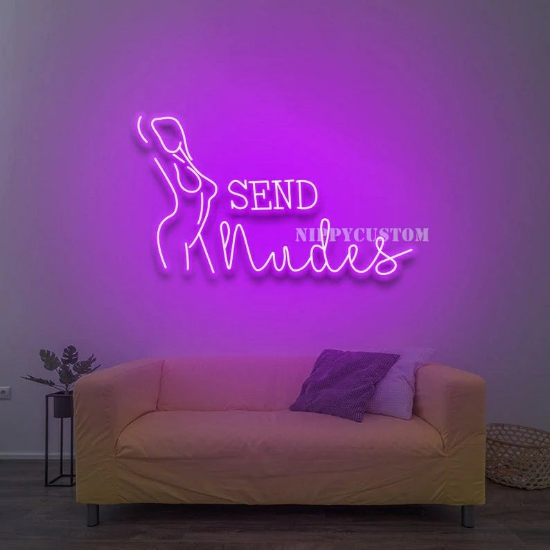 Send Nudes Neon Sign